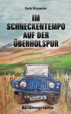 Im Schneckentempo auf der berholspur 1