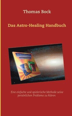 bokomslag Bock, T: Astro-Healing Handbuch