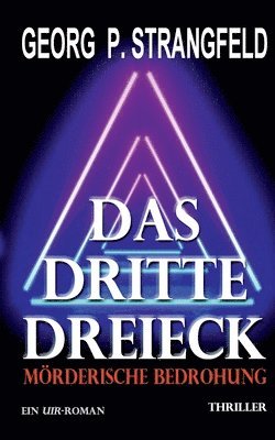 bokomslag dritte Dreieck - Mörderische Bedrohung