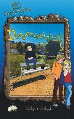 bokomslag Drogen(un)glück
