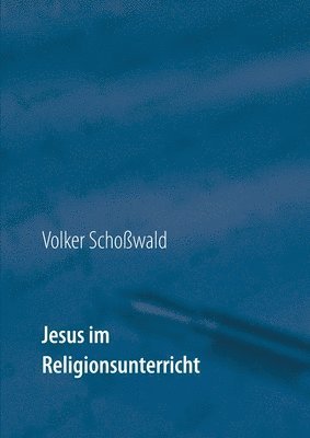 bokomslag Jesus im Religionsunterricht