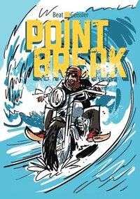 bokomslag Point Break