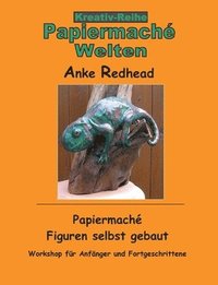 bokomslag Papiermache Figuren selbst gebaut