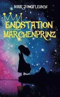 bokomslag Endstation Märchenprinz