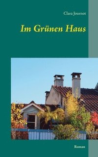 bokomslag Im Grünen Haus