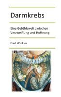 Fred Winkler - Darmkrebs, Häftad