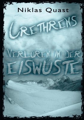 bokomslag Crethrens - Verloren in der Eiswste