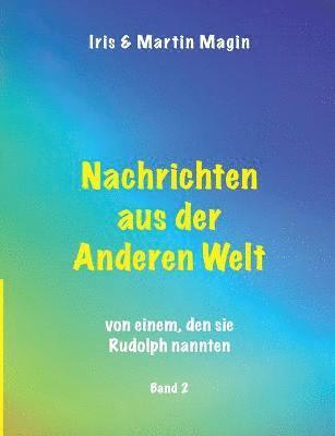 Iris Magin, Martin Magin - Nachrichten aus der Anderen Welt (Band 2), Häftad