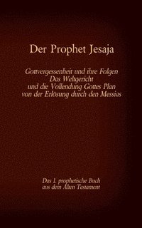 bokomslag Der Prophet Jesaja, das 1. prophetische Buch aus dem Alten Testament der Bibel