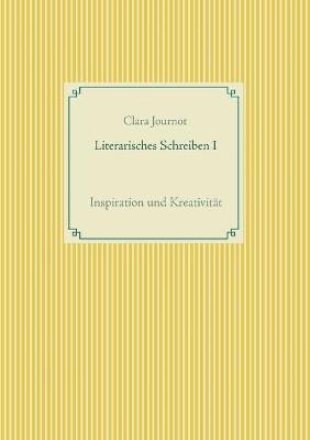 bokomslag Literarisches Schreiben I