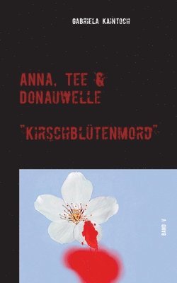 Anna, Tee & Donauwelle Band V 1