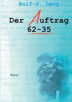 Der Auftrag 62-35 1