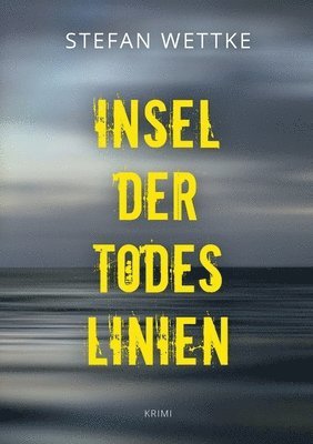 Insel der Todeslinien 1