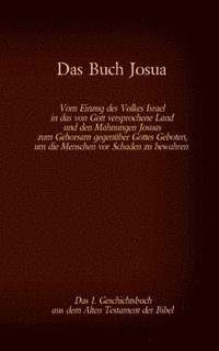 bokomslag Das Buch Josua, das 1. Geschichtsbuch aus dem Alten Testament der Bibel