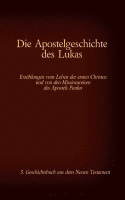 bokomslag Die Apostelgeschichte des Lukas