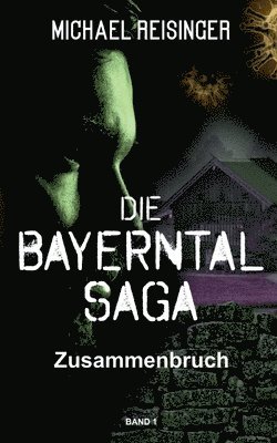 Bayerntal Saga