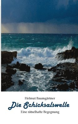 Schicksalswelle