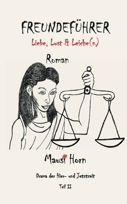 Mausi Horn - Freundeführer Teil 2, Häftad