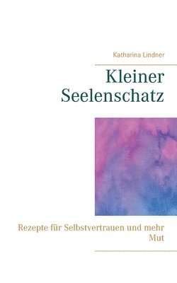 bokomslag Kleiner Seelenschatz