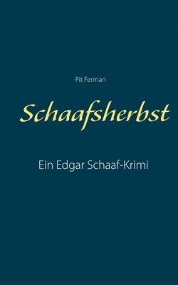 Schaafsherbst 1