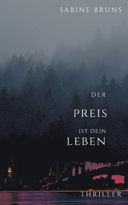 bokomslag Der Preis ist dein Leben