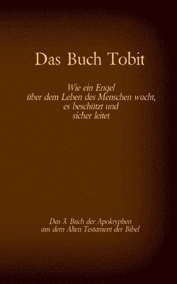 bokomslag Das Buch Tobit, das 3. Buch der Apokryphen aus der Bibel