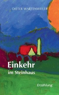 bokomslag Einkehr im Steinhaus
