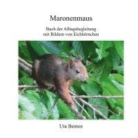 Maronenmaus 1