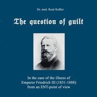 bokomslag The question of guilt