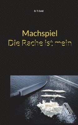 bokomslag Machspiel - Die Rache ist mein