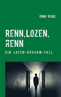 bokomslag Renn, Lozen, renn