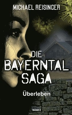 bokomslag Die Bayerntal Saga