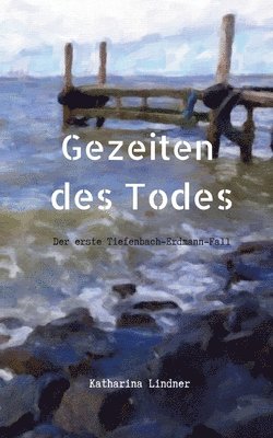 bokomslag Gezeiten des Todes