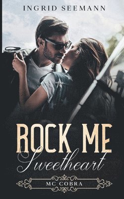 Rock me. Sweetheart 1