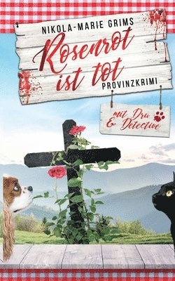 Rosenrot ist tot