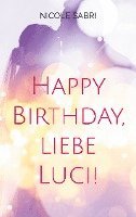 Happy Birthday, liebe Luci! 1