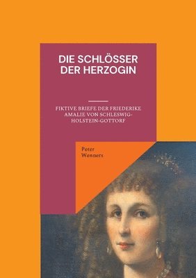 Die Schloesser der Herzogin 1