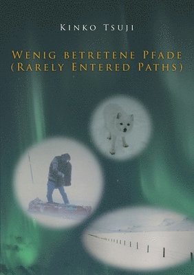 Wenig betretene Pfade (Rarely Entered Paths) 1