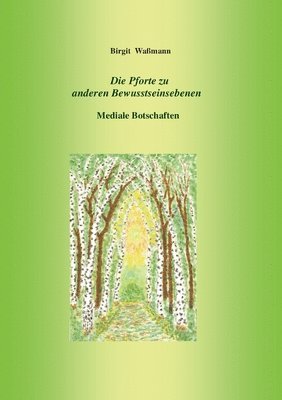 Pforte zu anderen Bewusstseinsebenen