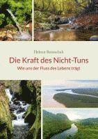 bokomslag Die Kraft des Nicht-Tuns