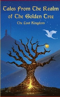 bokomslag Tales From The Realm Of The Golden Tree