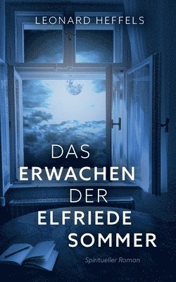 Erwachen der Elfriede Sommer