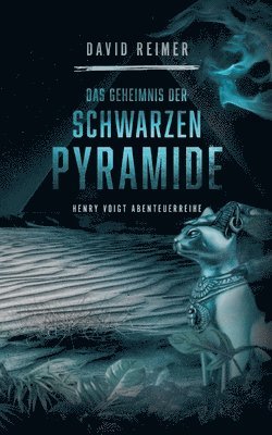 David Reimer - Geheimnis der schwarzen Pyramide, Häftad