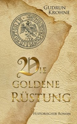Gudrun Krohne - goldene Rüstung, Häftad