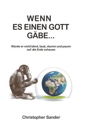 Christopher Sander - Wenn es einen Gott gäbe ..., Häftad