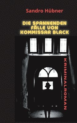 Sandro Hübner - spannenden Fälle von Kommissar Black, Häftad