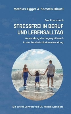 bokomslag Stressfrei in Beruf und Lebensalltag