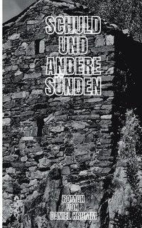 bokomslag Schuld und andere Sünden
