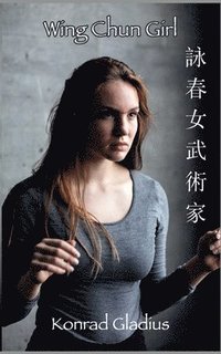 bokomslag Wing Chun Girl