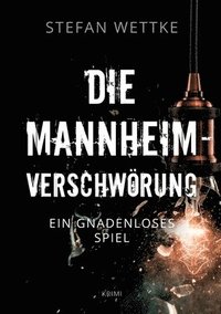 bokomslag Die Mannheim-Verschwrung